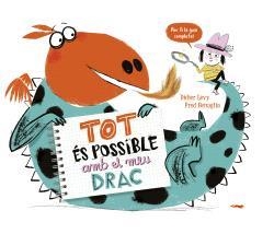 TOT ES POSSIBLE AMB EL MEU DRAC | 9788412570571 | LÉVY, DIDIER / BENAGLIA, FRED