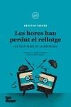 HORES HAN PERDUT EL RELLOTGE, LES | 9788418705489 | TANNER, GRAFTON