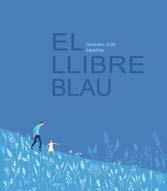 LLIBRE BLAU, EL  | 9788412570588 | ZULLO, GERMANO/ALBERTINE