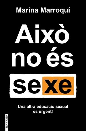 AIXÒ NO ÉS SEXE | 9788419150455 | MARROQUÍ, MARINA