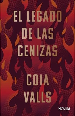 LEGADO DE LAS CENIZAS, EL  | 9788419311399 | VALLS, COIA
