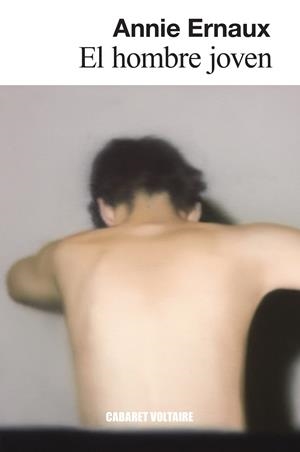 HOMBRE JOVEN, EL  | 9788419047359 | ERNAUX, ANNIE