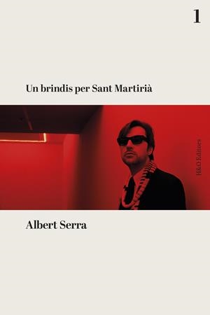 BRINDIS PER SANT MARTIRIÀ, UN | 9788412626254 | SERRA, ALBERT