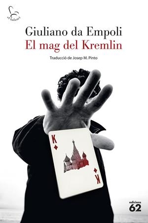 MAG DEL KREMLIN, EL  | 9788429780895 | EMPOLI, GIULIANO DA