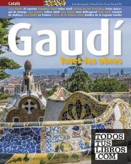 GAUDÍ, TOTES LES OBRES | 9788484789727 | PLA, RICARD/VIVAS, PERE/BASSEGODA I NONELL, JOAN
