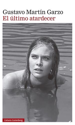 ÚLTIMO ATARDECER, EL  | 9788419392633 | MARTÍN GARZO, GUSTAVO