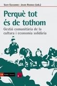 PERQUÈ TOT ÉS DE TOTHOM | 9788418826665 | EIZAGUIRRE, SANTI/RODRIGO, JAVIER (EDS)