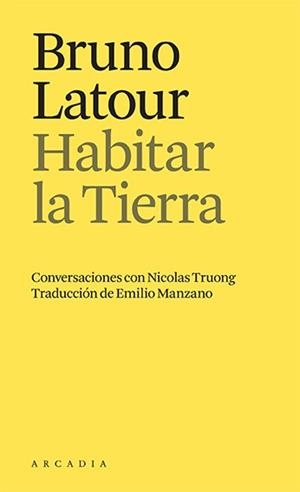 HABITAR LA TIERRA (CAST) | 9788412592665 | LATOUR, BRUNO 