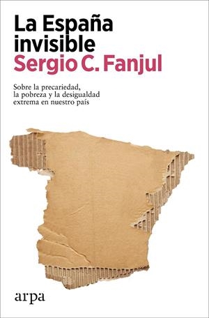 ESPAÑA INVISIBLE, LA | 9788418741968 | FANJUL, SERGIO C.