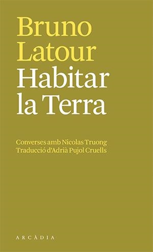 HABITAR LA TERRA (CAT) | 9788412592658 | LATOUR, BRUNO