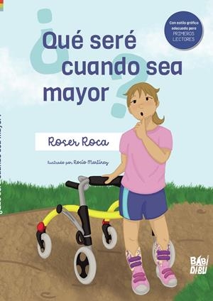¿QUÉ SERÉ CUANDO SEA MAYOR? | 9788419723000 | ROCA, ROSER