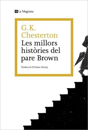 MILLORS HISTÒRIES DEL PARE BROWN, LES  | 9788419013965 | CHESTERTON, G.K.