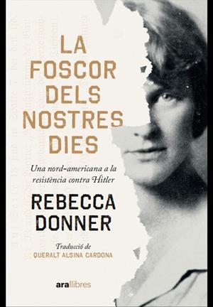 FOSCOR DELS NOSTRES DIES, LA  | 9788411730112 | DONNER, REBECCA