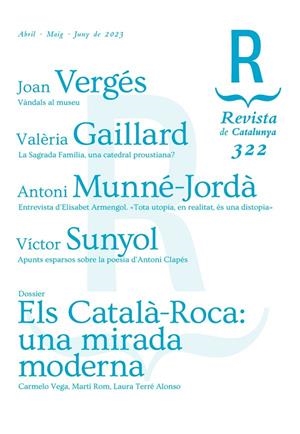 REVISTA DE CATALUNYA 322 (ABRIL-MAIG-JUNY 2023) | RDC322 | AAVV