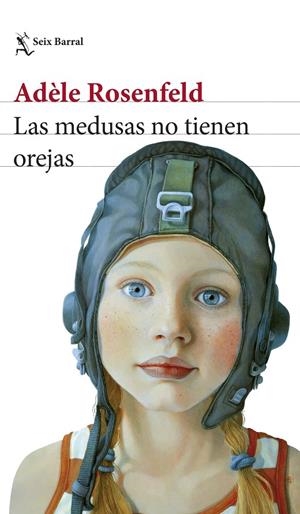 MEDUSAS NO TIENEN OREJAS, LAS  | 9788432242236 | ROSENFELD, ADÈLE