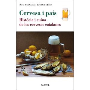 CERVESA I PAÍS | 9788417116712 | BEA I CASTAÑO, DAVID/ SOLÉ I TORNÉ, DAVID
