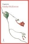 FRAGMENTS (EMILY DICKINSON) | 9788409506842 | DICKINSON, EMILY