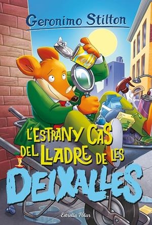ESTRANY CAS DEL LLADRE DE LES DEIXALLES, L' (CAT) | 9788413895147 | STILTON, GERONIMO
