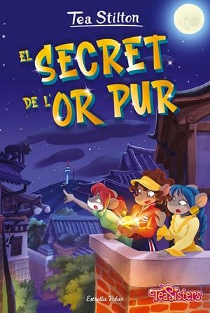 SECRET DE L'OR PUR, EL (CAT) | 9788413895130 | STILTON, TEA