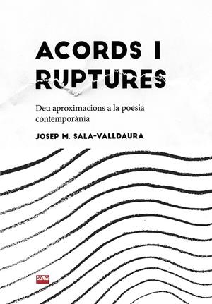 ACORDS I RUPTURES | 9788491912743 | SALA-VALLDAURA, JOSEP M.