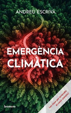 EMERGÈNCIA CLIMÀTICA | 9788413585031 | ESCRIVÀ, ANDREU 