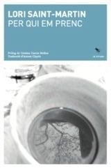 PER QUI EM PRENC | 9788412665918 | SAINT-MARTIN, LORI