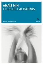 FILLS DE L'ALBATROS | 9788412665956 | NIN, ANAÏS