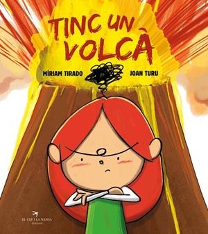 TINC UN VOLCÀ (ÀLBUM IL·LUSTRAT) | 9788418522031 | TIRADO, MÍRIAM / TURU, JOAN