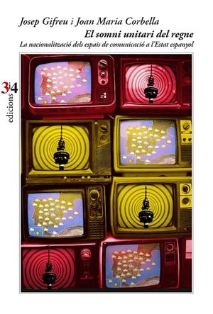 SOMNI UNITARI DEL REGNE, EL | 9788417469665 | GIFREU, JOSEP / CORBELLA, JOAN MARIA 