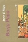 BORJA PAPA (CATALA) | 9788475024936 | MIRA, JOAN F.