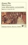 BARCELONA, UNA DISCUSION ENTRAÑABLE | 9788423323173 | PLA, JOSEP