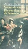 SOMNIS DE SOMNIS ELS TRES ULTIMS DIES | 9788429741711 | TABUCCHI, ANTONIO