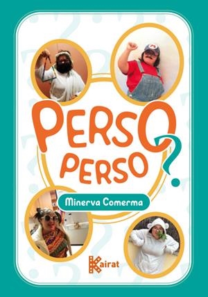 PERSO PERSO | 9788412476873 | COMERMA, MINERVA