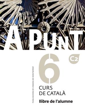 A PUNT 6. LLIBRE DE L'ALUMNE | 9788491912804 | VILAGRASA, ALBERT (COORD.)
