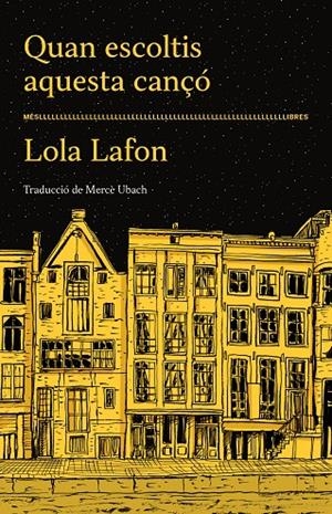 QUAN ESCOLTIS AQUESTA CANÇÓ | 9788417353490 | LAFON, LOLA