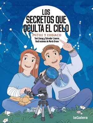 SECRETOS QUE OCULTA EL CIELO, LOS. MITOS Y ZODIACO | 9788424674694 | LLACAY, TONI / LINARES, SALVADOR / BRENN, MARÍA