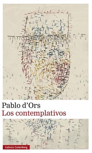 CONTEMPLATIVOS, LOS | 9788419738059 | ORS, PABLO D'
