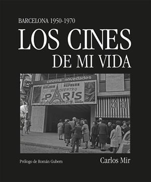 CINES DE MI VIDA, LOS | 9788419590374 | MIR, CARLOS
