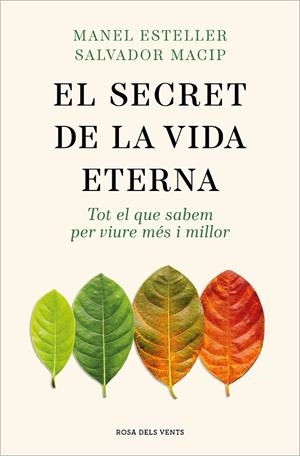 SECRET DE LA VIDA ETERNA, EL (CAT) | 9788419259400 | ESTELLER, MANEL / MACIP, SALVADOR