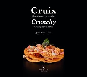 CRUIX  / CRUNCHY (CAT-ENG) | 9788419474162 | PARÉS I MOZO, JORDI
