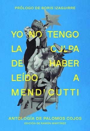 YO NO TENGO LA CULPA DE HABER LEÍDO A MENDICUTTI | 9788419728302 | AAVV
