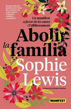ABOLIR LA FAMÍLIA | 9788419719683 | LEWIS, SOPHIE