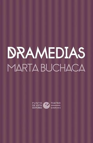 DRAMEDIAS | 9788418322952 | BUCHACA, MARTA
