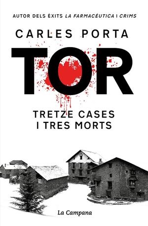 TOR. TRETZE CASES I TRES MORTS  | 9788419245748 | PORTA, CARLES