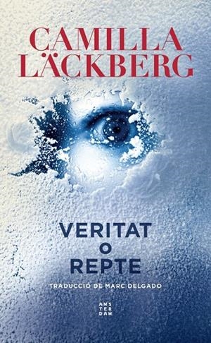 VERITAT O REPTE (CAT) | 9788417918835 | LÄCKBERG, CAMILLA