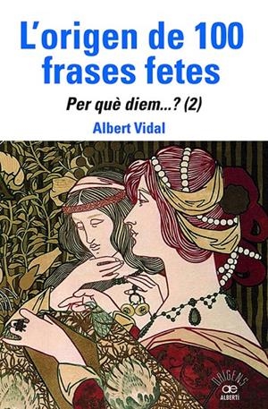 ORIGEN DE 100 FRASES FETES, L' | 9788472461888 | VIDAL, ALBERT