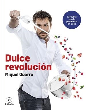 DULCE REVOLUCIÓN | 9788467070668 | GUARRO, MIQUEL