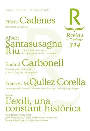 REVISTA DE CATALUNYA 324 (OCTUBRE - NOVEMBRE - DESEMBRE) | RDC324 | AAVV