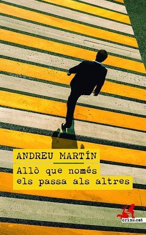 ALLÒ QUE NOMÉS ELS PASSA ALS ALTRES (CAT) | 9788419627339 | MARTÍN, ANDREU