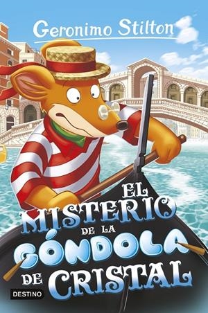 MISTERIO DE LA GÓNDOLA DE CRISTAL, EL (CAST) | 9788408280439 | STILTON, GERONIMO